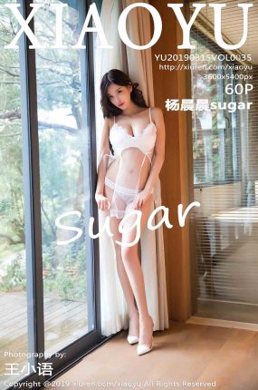 [XIAOYU语画界] 2019.03.15 VOL.035 杨晨晨sugar Y
