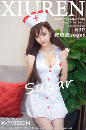 [XiuRen秀人网] 2017.02.24 No.706 杨晨晨sugar [63P220MB]